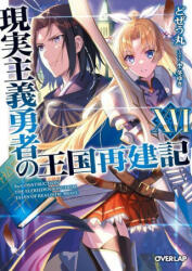 How a Realist Hero Rebuilt the Kingdom (Light Novel) Vol. 16 - Fuyuyuki (ISBN: 9781638587637)