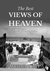 The Best Views of Heaven Are from Hell (ISBN: 9781637923627)