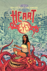 Heart Eyes: The Complete Series - Adrian F. Wassel, Victor Ibanez (ISBN: 9781638491736)