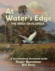 At Water's Edge: The Birds of Florida (ISBN: 9781635619393)