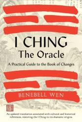 I Ching, The Oracle (ISBN: 9781623178734)
