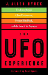 The UFO Experience: Evidence Behind Close Encounters, Project Blue Book, and the Search for Answers - Paul Hynek (ISBN: 9781590033081)