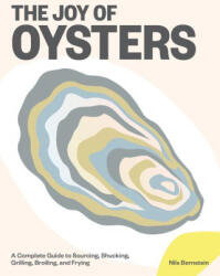The Joy of Oysters (ISBN: 9781579659981)