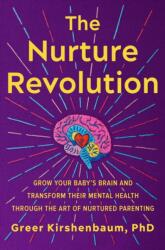 The Nurture Revolution (ISBN: 9781538709337)