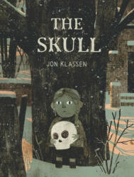 The Skull: A Tyrolean Folktale - Jon Klassen (ISBN: 9781536223361)
