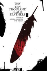 Bone Orchard Mythos: Ten Thousand Black Feathers (ISBN: 9781534325883)