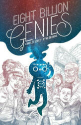 Eight Billion Genies Deluxe Edition Vol. 1 - Charles Soule (ISBN: 9781534323537)
