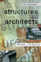 Structures for Architects - Bryan J B Gauld (2011)