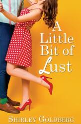 A Little Bit of Lust (ISBN: 9781509245055)