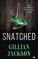 Snatched (ISBN: 9781504077903)