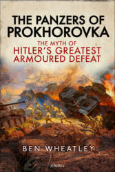 Panzers of Prokhorovka (ISBN: 9781472859082)