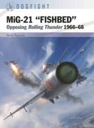 MiG-21 "FISHBED (ISBN: 9781472857569)