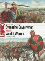 Byzantine Cavalryman Vs Vandal Warrior: North Africa Ad 533-36 - Giuseppe Rava (ISBN: 9781472853707)