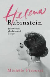 Helena Rubinstein: The Woman Who Invented Beauty - Michele Fitoussi (2013)