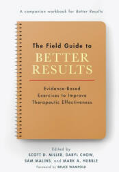 Field Guide to Better Results - Daryl Chow, Sam Malins (ISBN: 9781433837593)