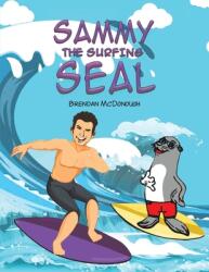 Sammy the Surfing Seal (ISBN: 9781398460942)