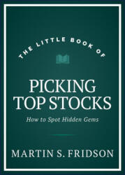 Little Book of Picking Top Stocks: How to Spot the Hidden Gems (ISBN: 9781394176618)