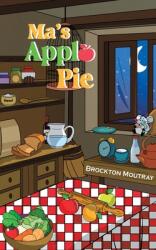Ma's Apple Pie (ISBN: 9781398434509)