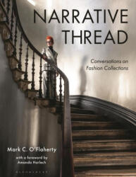 Narrative Thread: Conversations on Fashion Collections (ISBN: 9781350287662)