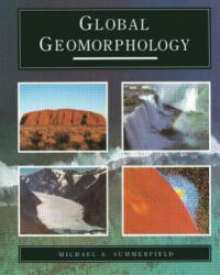 Global Geomorphology - Michael Summerfield (2004)