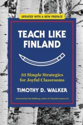 Teach Like Finland - Pasi Sahlberg (ISBN: 9781324052616)