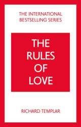 Rules of Love, The: A Personal Code for Happier, More Fulfilling Relationships (ISBN: 9781292435671)