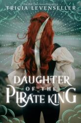 Daughter of the Pirate King (ISBN: 9781250891914)