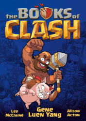 The Books of Clash Volume 1: Legendary Legends of Legendarious Achievery - Les McClaine, Alison Acton (ISBN: 9781250816252)