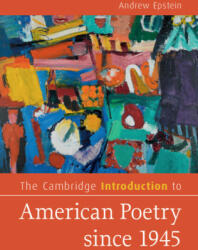 Cambridge Introduction to American Poetry since 1945 - Andrew Epstein (ISBN: 9781108712125)