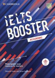 IELTS Booster Academic with Photocopiable Exam Resources For Teachers (ISBN: 9781009249065)