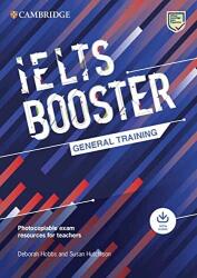 IELTS Booster General Training with Photocopiable Exam Resources For Teachers (ISBN: 9781009249058)