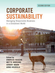 Corporate Sustainability - Andreas Rasche, Mette Morsing, Jeremy Moon, Arno Kourula (ISBN: 9781009114929)