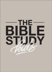 Bible Study for Kids - A one year, kid-focused study of the Bible and how it relates to your entire family - Zach Windahl (ISBN: 9780998491097)