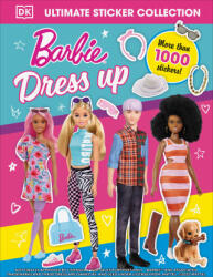 Barbie Dress-Up Ultimate Sticker Collection - DK (ISBN: 9780744082784)
