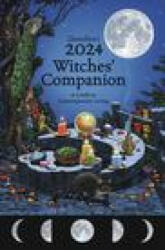 Llewellyn's 2024 Witches' Companion: A Guide to Contemporary Living - Lupa, Melissa Tipton (ISBN: 9780738769035)