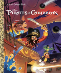 Pirates of the Caribbean (Disney Classic) - Disney Storybook Art Team (ISBN: 9780736443838)