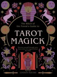 Tarot Magick - Viki Lester (ISBN: 9780711280649)