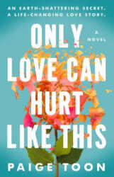 Only Love Can Hurt Like This - TOON PAIGE (ISBN: 9780593544334)