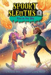 Spooky Sleuths #4: Fire in the Sky (ISBN: 9780593488966)