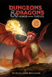 Dungeons & Dragons: Honor Among Thieves: The Deluxe Junior Novelization (ISBN: 9780593647974)