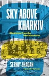 Sky Above Kharkiv (ISBN: 9780300270860)