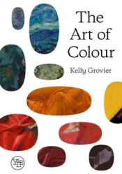 The Art of Colour: The History of Art in 39 Pigments (ISBN: 9780300267785)