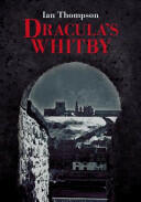 Dracula's Whitby (2012)