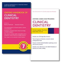 Oxford Handbook of Clinical Dentistry and Oxford Assess and Progress: Clinical Dentistry (ISBN: 9780198875253)