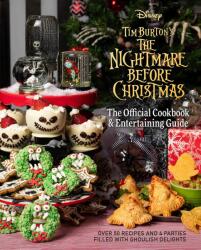 The Nightmare Before Christmas: The Official Cookbook and Entertaining Guide (0000)
