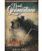 Noua geamantane - Bela Zsolt (ISBN: 9786069703588)