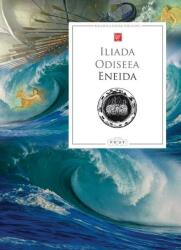 Iliada. Odiseea. Eneida - Homer (ISBN: 9789975546317)