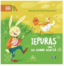 Prima mea biblioteca. Iepuras cu coada scurta - Vasile Romanciuc (ISBN: 9789975546607)