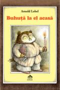 Buhuta la el acasa - Arnold Lobel (ISBN: 9786068996721)