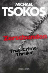 Zerschunden - Michael Tsokos, Andreas Gößling (ISBN: 9783426522219)